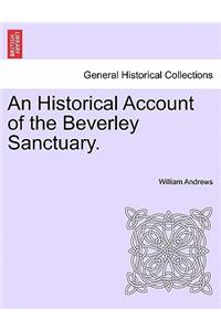 Historical Account of the Beverley Sanctuary.