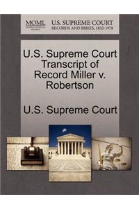 U.S. Supreme Court Transcript of Record Miller V. Robertson