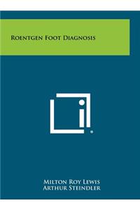 Roentgen Foot Diagnosis