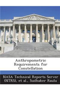 Anthropometric Requirements for Constellation