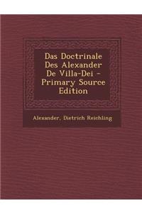 Das Doctrinale Des Alexander De Villa-Dei