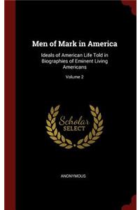 Men of Mark in America