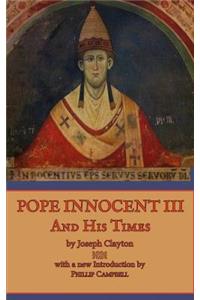 Pope Innocent III and His Times