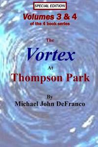 The Vortex @ Thompson Park Volumes 3 & 4