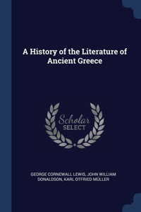 A History of the Literature of Ancient Greece