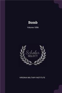 Bomb; Volume 1896