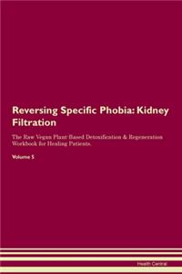 Reversing Specific Phobia