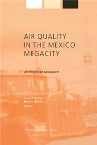 Air Quality in the Mexico Megacity