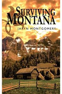 Surviving Montana