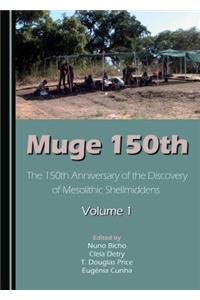 Muge 150th: The 150th Anniversary of the Discovery of Mesolithic Shellmiddensâ 