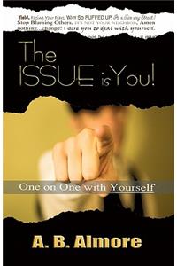 The Issue is You