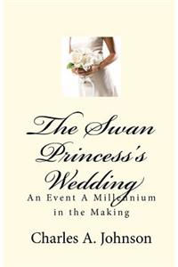 Swan Princess's Wedding