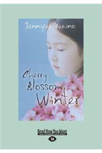 Cherry Blossom Winter (Large Print 16pt)