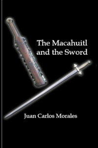macahuitl and the sword