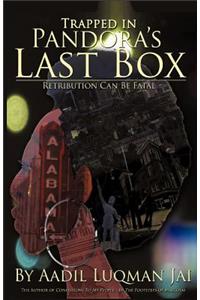 Trapped in Pandora's Last Box