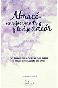 Abrac Una Jacaranda y Te Dije Adi S