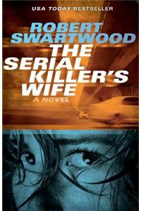 The Serial Killer's Wife