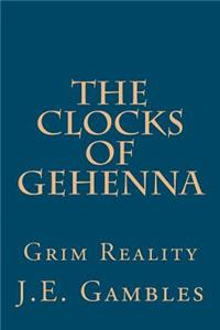 Clocks of Gehenna