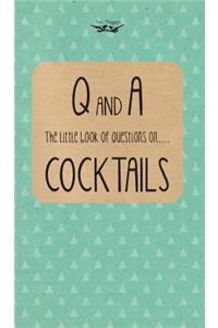 Little Book of Questions on Cocktails