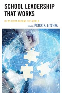 School Leadership That Works