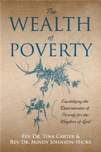 Wealth of Poverty