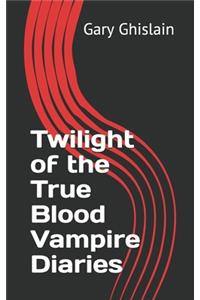 Twilight of the True Blood Vampire Diaries