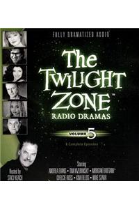 The Twilight Zone Radio Dramas, Volume 5