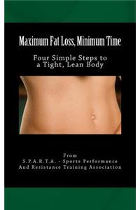 Maximum Fat Loss, Minimum Time