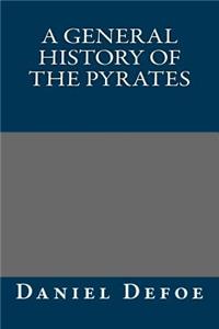 A General History of the Pyrates