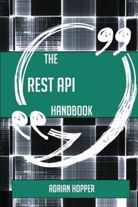 The Rest API Handbook - Everything You Need to Know about Rest API