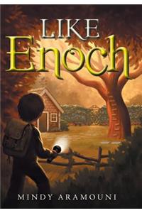 Like Enoch