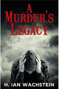 A Murder's Legacy