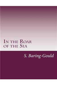 In the Roar of the Sea