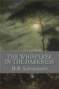 Whisperer in the Darkness