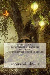 Storie celtiche raccontate ai bambini