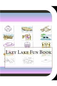 Lazy Lake Fun Book