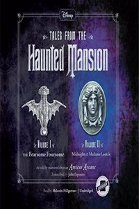 Tales from the Haunted Mansion: Volumes I & II