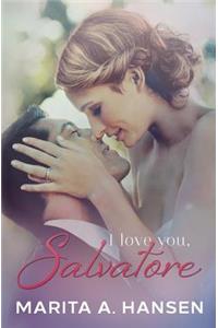 I Love You, Salvatore