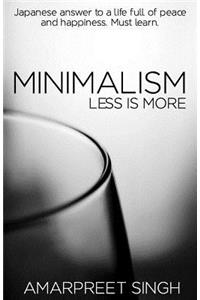 Minimalism - Less is more
