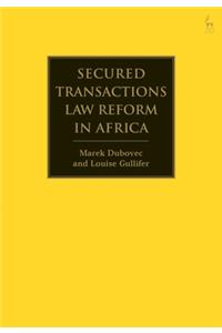 Secured Transactions Law Reform in Africa