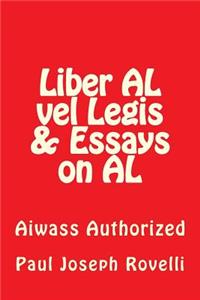 Liber AL vel Legis & Essays on AL