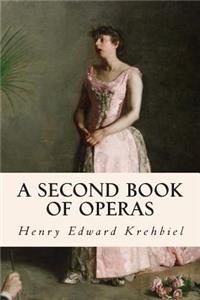 Second Book of Operas