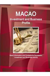 Macao Investment and Business Profile - Basic Information and Contacts for Successful Investment and Business Activity