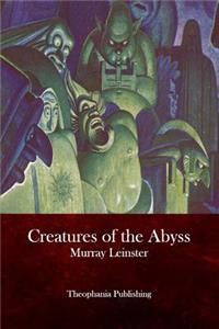 Creatures of the Abyss