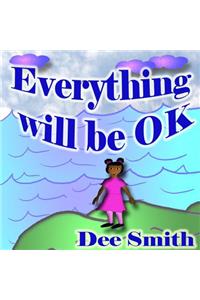 Everything will Be OK