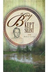 A Boy Kept Silent