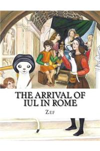 arrival of Iul in Rome