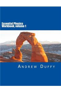 Essential Physics Workbook, volume 1