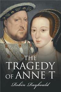 Tragedy of Anne T