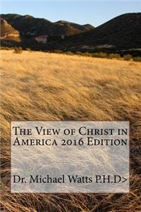 View of Christ in America 2nd Edition